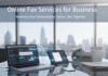 Online Fax Services Improve Your Company’s Efficiency fax services